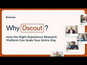 Why Dscout? How the Right Experience Research Platform Can Scale Your Entire Org