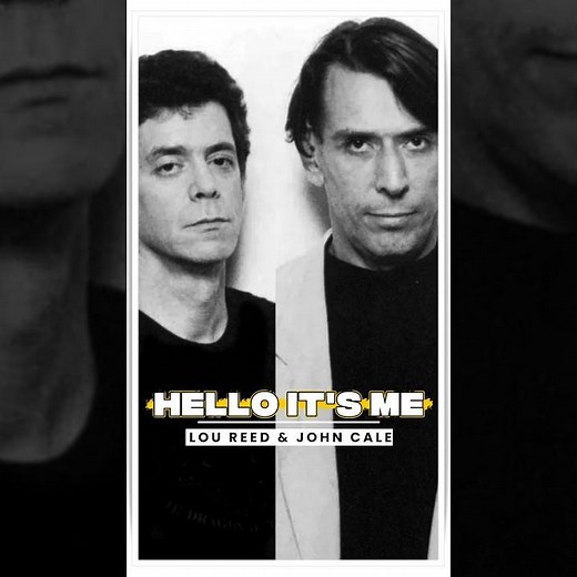 Lou Reed & John Cale - Hello It's Me (live, 1989)