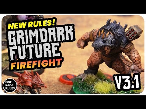 FIREFIGHT Battle Report! NEW RULES! Version 3.1 OnePageRules