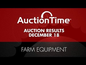Farm Equipment Auction Results - December 18, 2024