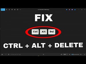 How to FIX: "CTRL + ALT + DELETE" Not Working in Windows 11
