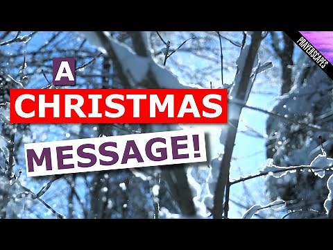 Christmas Greetings - an Inspirational Blessing Message for Friends & Loved Ones!