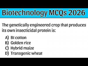 Biotechnology MCQs | Biotechnology Important Questions | NEET Exam 2026