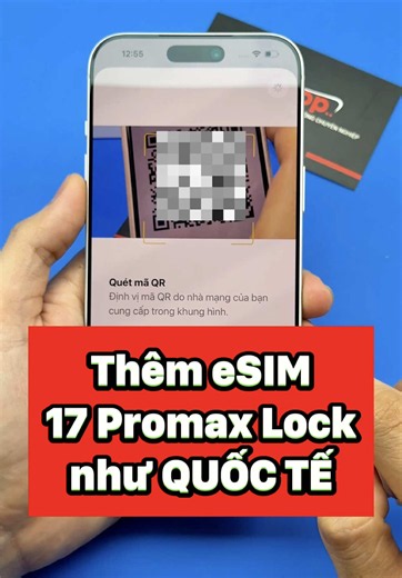 Thêm eSIM cho iPhone 17 Pro Max Lock như máy Quốc Tế