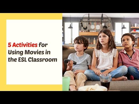 5 Activities for Using Movies in the ESL Classroom | ITTT | TEFL Blog