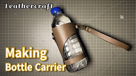 Leathercraft for Beginners – Easy DIY Bottle Carrier Pattern Tutorial