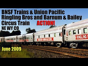 June 2009 BNSF Trains & UP Circus NE WY CO, Ringling Bros. and Barnum & Bailey Red Unit Circus Train