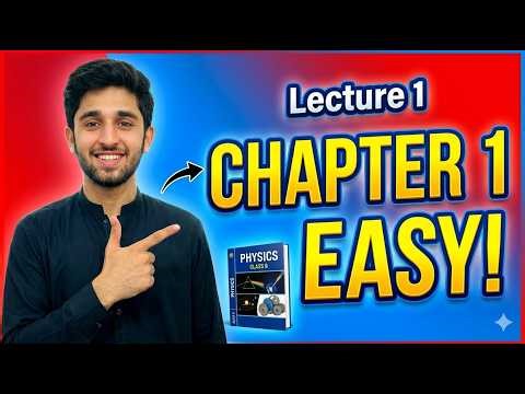 Class 9 Physics Chapter 1 Lecture 1 | Introduction & Basic Concepts Explained{Easy} | New book 2026