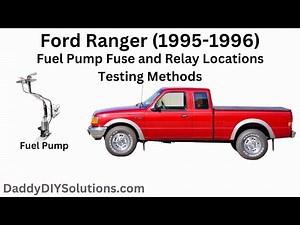 1995 1996 Ford Ranger Fuel Pump Fuse and Fuel Pump Relay Locations | Testing Methods