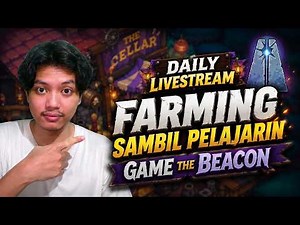 [🔴LIVE] KITA COBA PELAJARIN EVENT BARU GAME THE BEACON SAMBIL FARMING SANTAI!!
