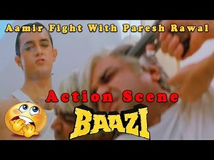 Aamir Fight With Paresh Rawal | Baazi | Bollywood Hindi Movie
