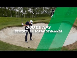 Duo de tips (Seniors) : Du mouvement pour sortir du bunker
