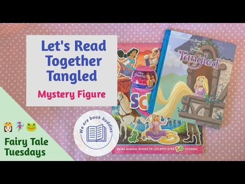 Let's read together a Disney book. Tangled. We will also open a Disney Princess Mash’ems. Read along