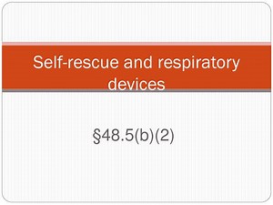 PPT - Self-rescue and respiratory devices PowerPoint Presentation, free download - ID:4125351
