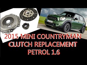 2015 MINI COUNTRYMAN CLUTCH REPLACEMENT