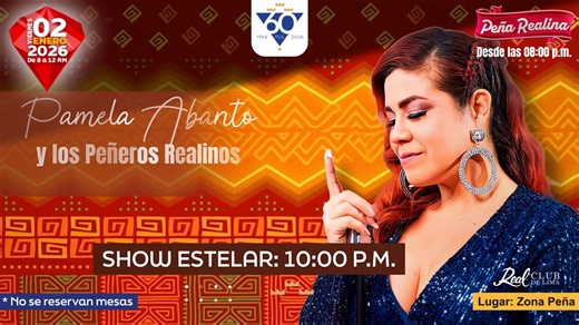 ¡Empecemos el 2026 con sabor y tradición! 🇵🇪✨ Te invitamos a una noche inolvidable en nuestra Peña Realina junto a la espectacular Pamela Abanto. Ven a disfrutar del mejor ambiente criollo en tu club de toda la vida. 🗓️ Viernes 02 de enero 🕗 Hora: 8:00 p.m. a 12:00 a.m. (Show estelar: 10:00 p.m.) 📍 Lugar: Patio Peña, San Isidro ⚠️ Importante: Ingreso mediante pago en caja, intranet o tótem. No se reservan mesas. Corcho libre. ¡Te esperamos para vivir una noche llena de peruanidad! 🎶💃 #Peñ
