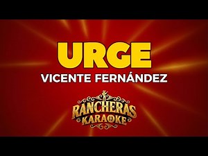 Rancheras Karaoke | Urge - Vicente Fernández