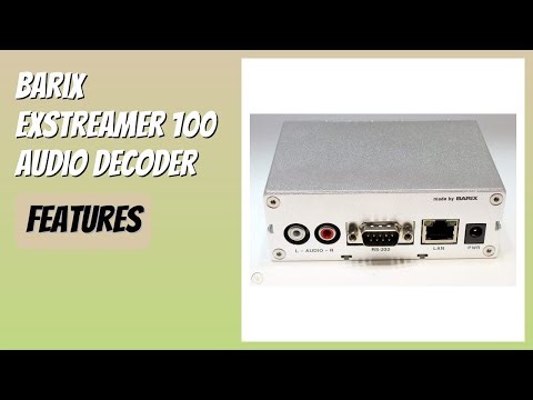 REVIEW (2026): Barix Exstreamer 100 Audio Decoder. Features