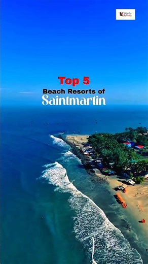 Top 5 Best Beach Resorts in Saint Martin Island | সেন্টমার্টিনের সেরা ৫টি রিসোর্ট