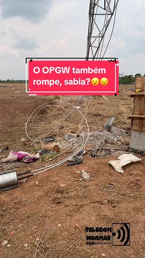 Rompimento de Fibras OPGW após Queda de Torre: Análise Técnica