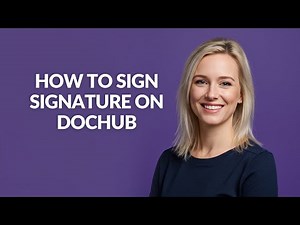 How to Sign Signature on Dochub - Julia'sTutorials