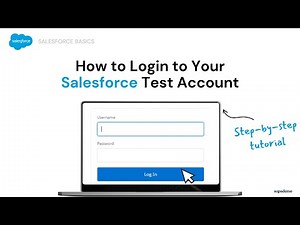 How to Login to Your Salesforce Test Account