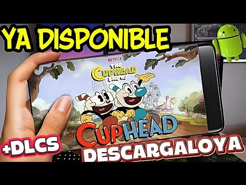 Descarga YA, Nueva actualización de CUP HEAD, En tu Dispositivo ANDROID
