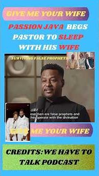 A pastor Recounts Passion Java Begs Him To Give Him His Wife for Initiation In Ministry