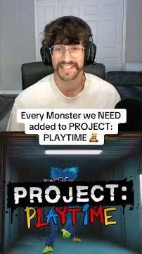 Every Monster we NEED added to PROJECT: PLAYTIME 🧸