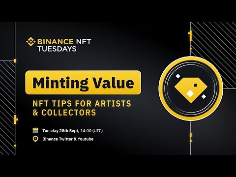 Minting Value: NFT Tips & Binance NFT Guide