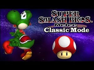 Super Smash Bros. Melee: Yoshi Classic Mode!!