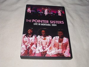 Pointer Sisters - Live in Montana: 2004
