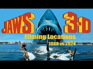 JAWS 3-D Filming Locations | Then & Now