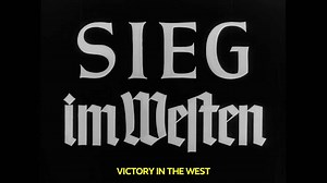 Victory in the West (Sieg im Westen, 1941)