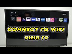 How to Connect Your Vizio TV to the Wifi Internet Network