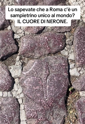 Il Cuore di Nerone a Roma: storia e leggende del sampietrino