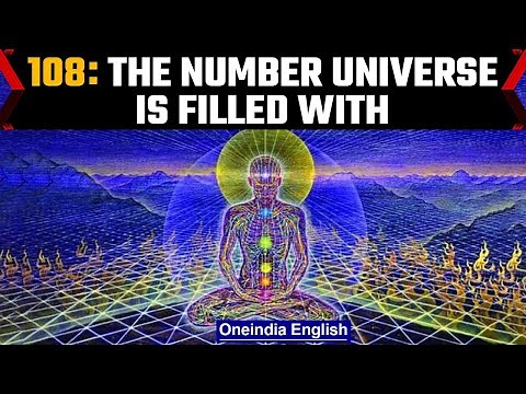 Significance of the number '108' in religion, astronomy and the universe | Oneindia News*Explainer