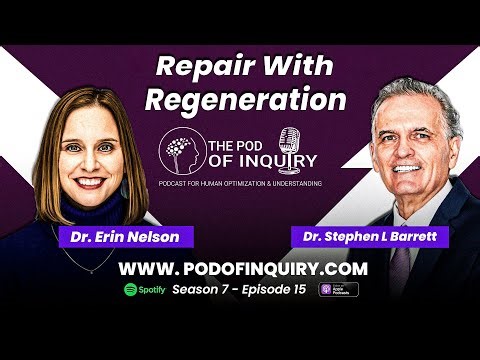 Repair with Regeneration | Dr. Erin Nelson | S7 - E15