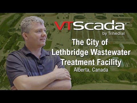VTScada at The City Of Lethbridge - A Wastewater Case Study