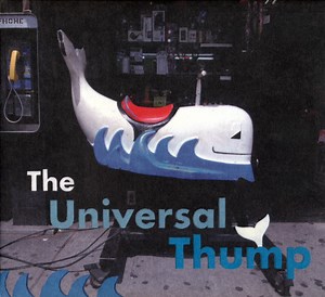 The Universal Thump - The Universal Thump