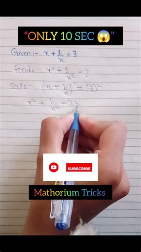 Viral Algebra Trick 😱 If x + 1/x = 3 Find x² + 1/x² in 10 Seconds#maths