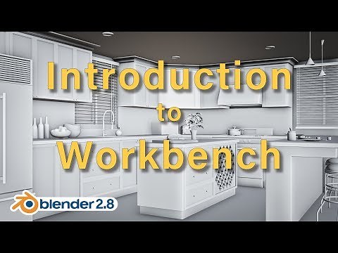 Introduction to Workbench Blender 2.8