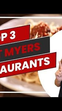 Top 3 Restaurants In Fort Myers Florida