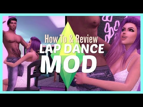 Stripper Mod - Ho3 It Up - Lap Dance Mod - The Sims 4 - Mod Tutorial And Review - 2023