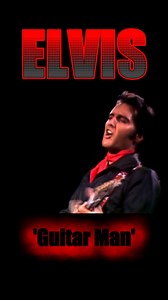Elvis Presley 'Guitar Man'. #elvis #elvispresley | Tupelo Radio - All Elvis