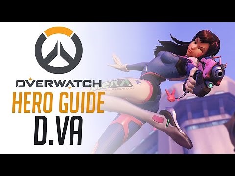 D.Va - Overwatch Hero Guide