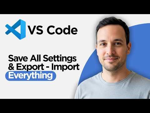 How to Save All VS Code Settings & Export Import Everything (2026 Full Guide)