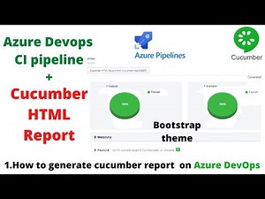 How to generate cucumber HTML report on Azure devops | Cucumber reporting with CI pipeline on Azure