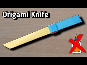 DIY-Origami Knife !! How To Make A Knife With Paper -How to make a knife out of paper easy no glue.