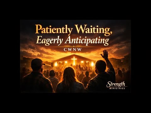 Patiently Waiting, Eagerly Anticipating